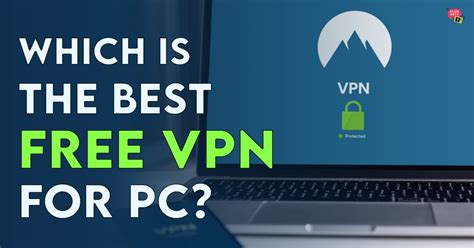the best vpn for pc 2020